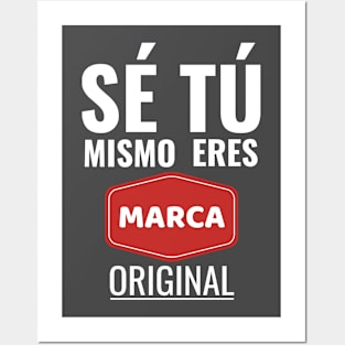 Eres marca original. Posters and Art